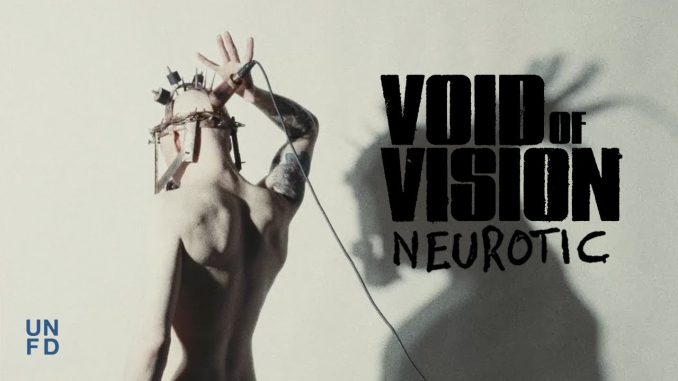 Void Of Vision - Neurotic