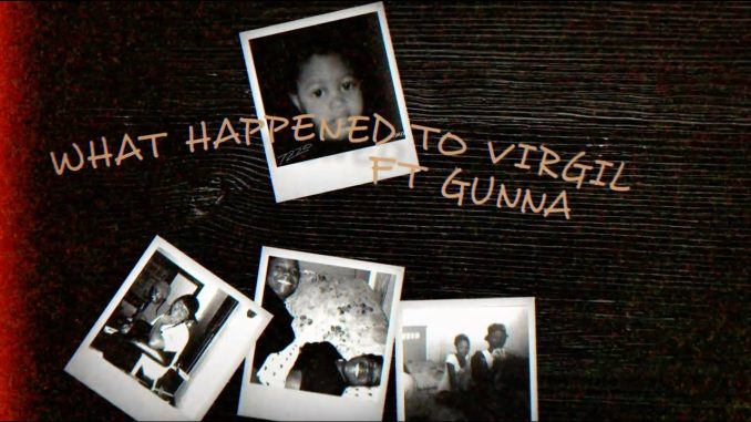 Lil Durk - What Happened To Virgil