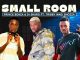 Small Room - Prince Benza & Dr Skaro Tribby Wadi Bhozza