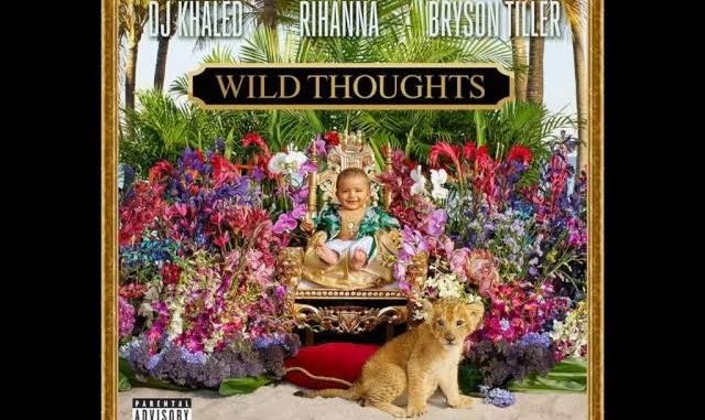 Dj Khaled Ft. Rihanna & Bryson Tiller – Wild Thoughts